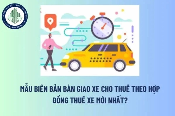 Biên bản bàn giao xe ô tô