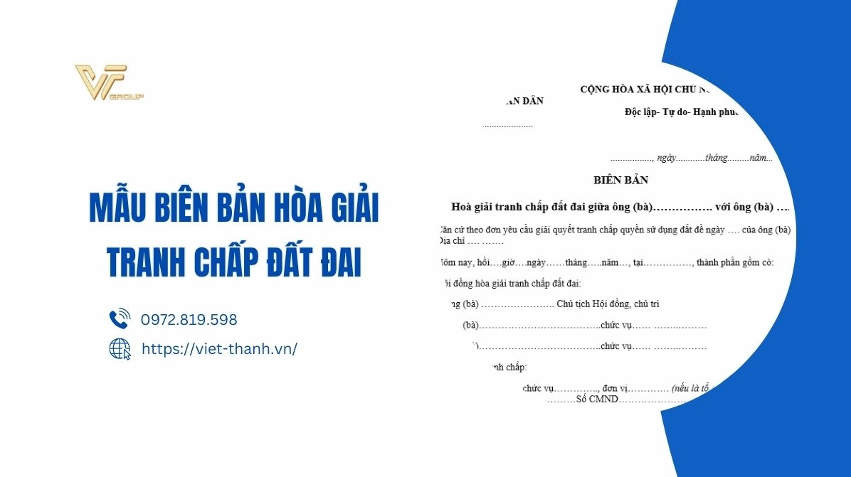Biên bản hòa giải tranh chấp đất đai