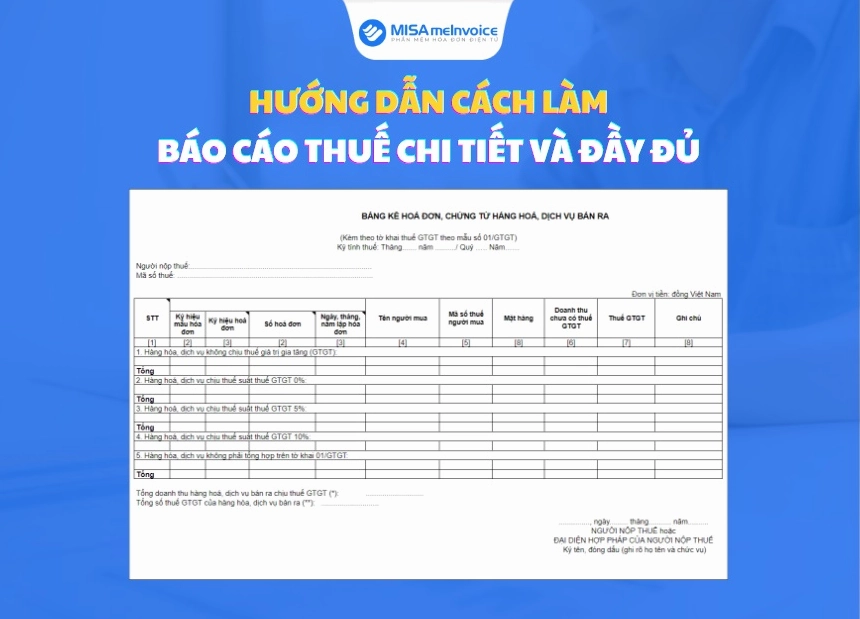 Cách làm báo cáo thuế chi tiết và đầy đủ