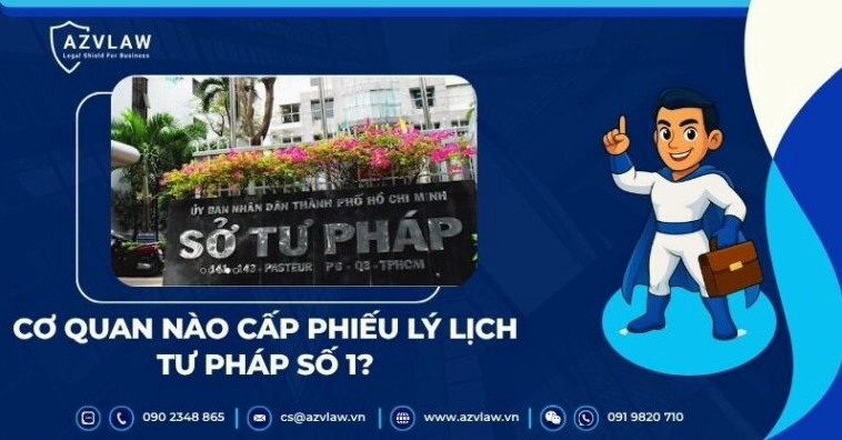 Cơ quan cấp phiếu lý lịch tư pháp số 1