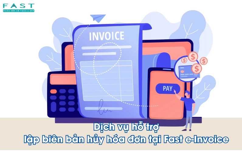 Dịch vụ hỗ trợ lập biên bản hủy hóa đơn