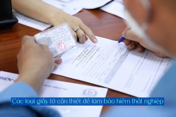 Giấy tờ cần thiết khi làm bảo hiểm thất nghiệp