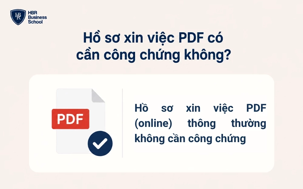 Hồ sơ xin việc PDF (online) thông thường không cần công chứng
