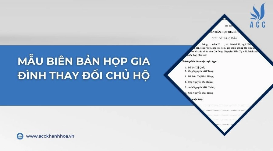 Mẫu biên bản họp gia đình thay đổi chủ hộ