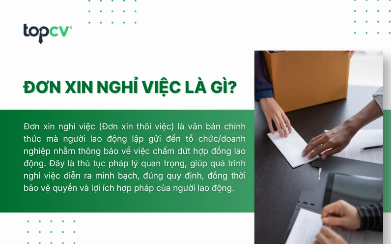 Mẫu đơn xin nghỉ việc chuẩn là văn bản dùng để hoàn tất thủ tục thôi việc
