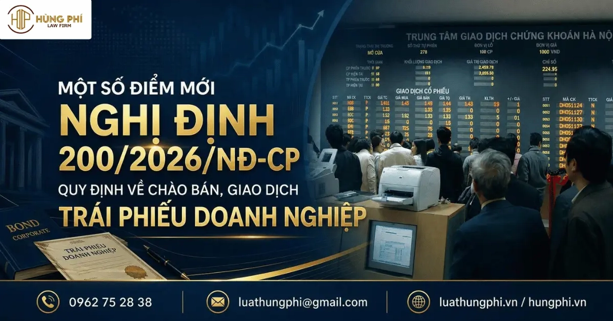 Một số điểm mới Nghị định 2002026NĐ-CP quy định về chào bán, giao dịch trái phiếu doanh nghiệp