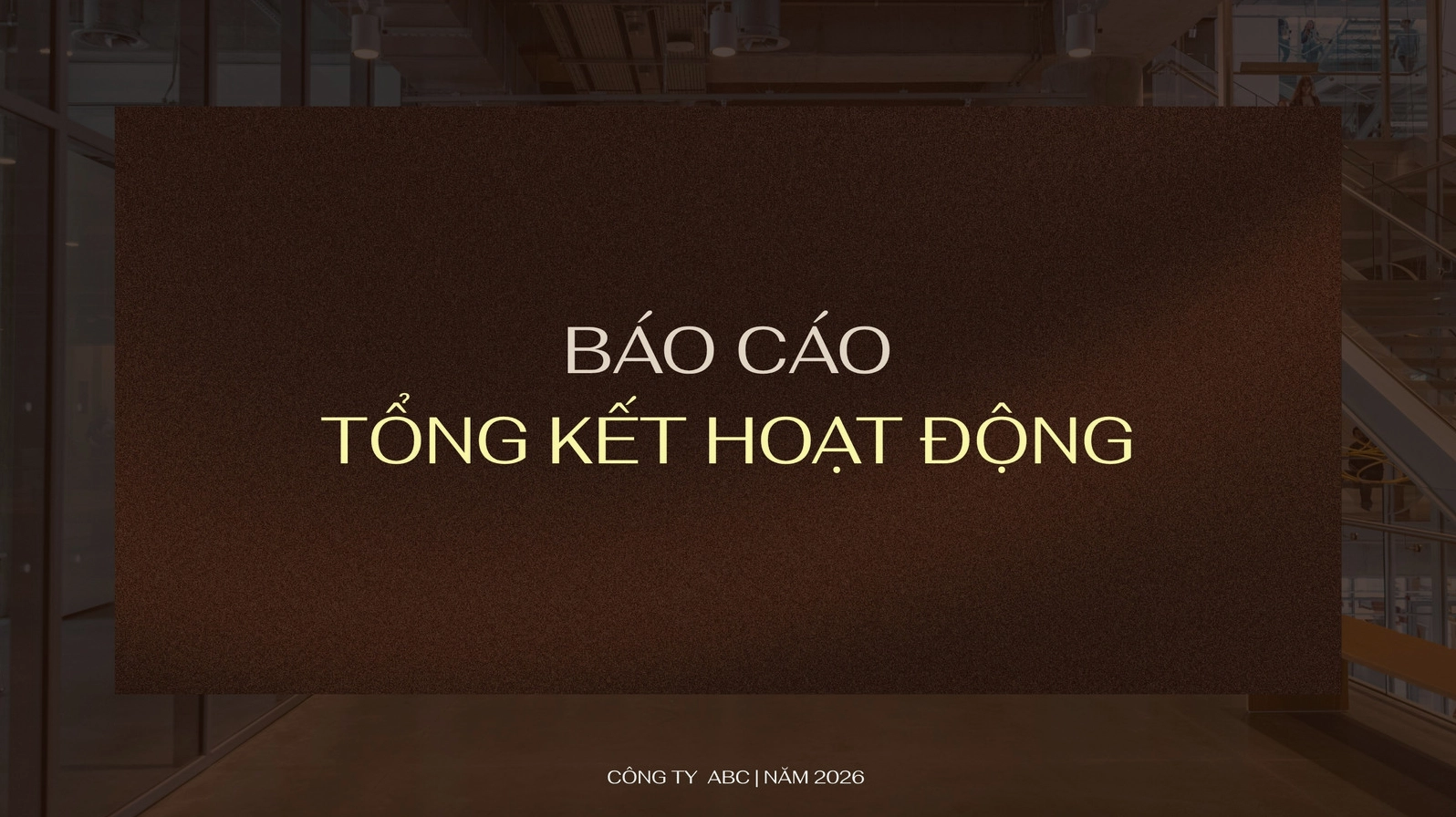 Nâu Be Báo Cáo Tổng Kết Hoạt Động Doanh Nghiệp Thuyết Trình Hiện Đại
