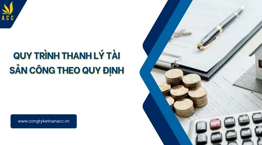 Quy trình thanh lý tài sản công theo quy định