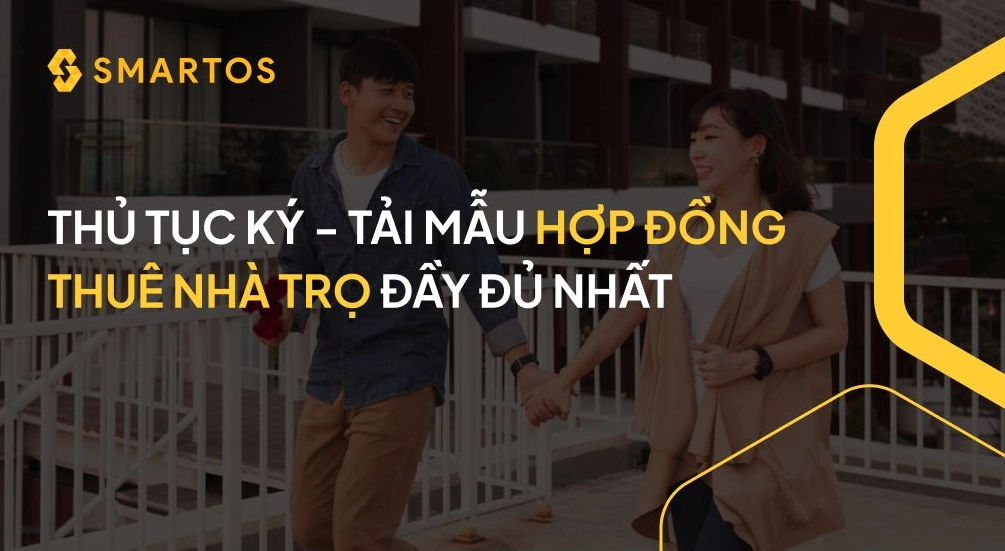 THỦ TỤC KÝ - TẢI MẪU HỢP ĐỒNG THUÊ NHÀ TRỌ ĐẦY ĐỦ NHẤT.
