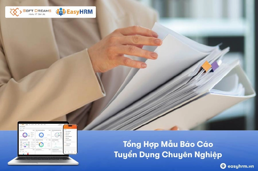 Tổng hợp mẫu báo cáo tuyển dụng chuyên nghiệp