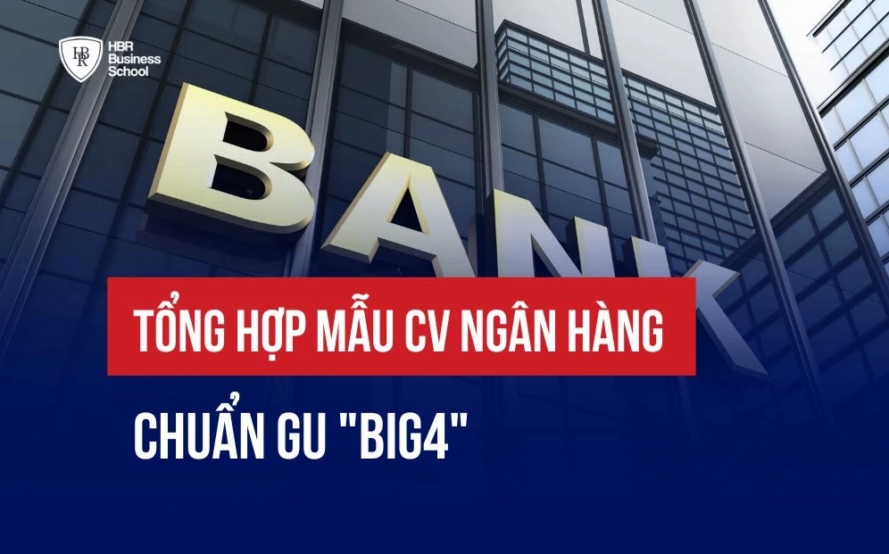 Tổng hợp mẫu CV Ngân hàng chuyên nghiệp
