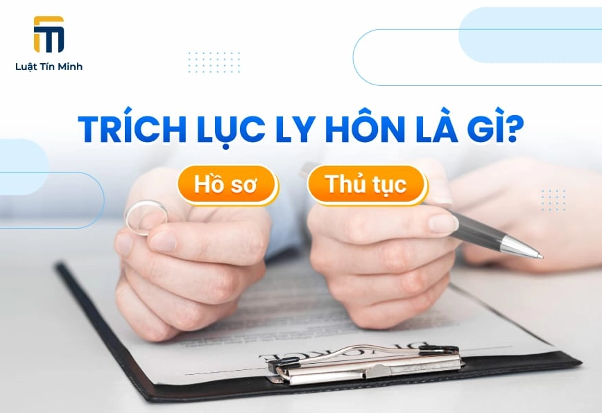 Trích lục ly hôn là gì và cách xin trích lục bản án, quyết định ly hôn