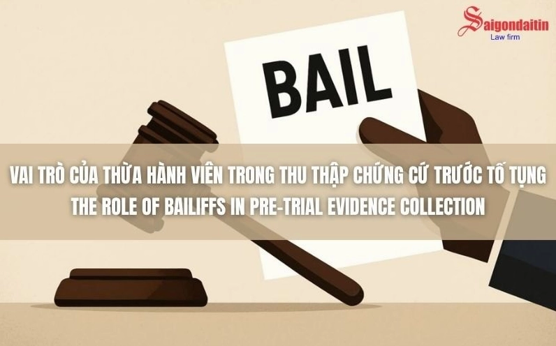 Vai trò của người thu thập chứng cứ trong tố tụng dân sự