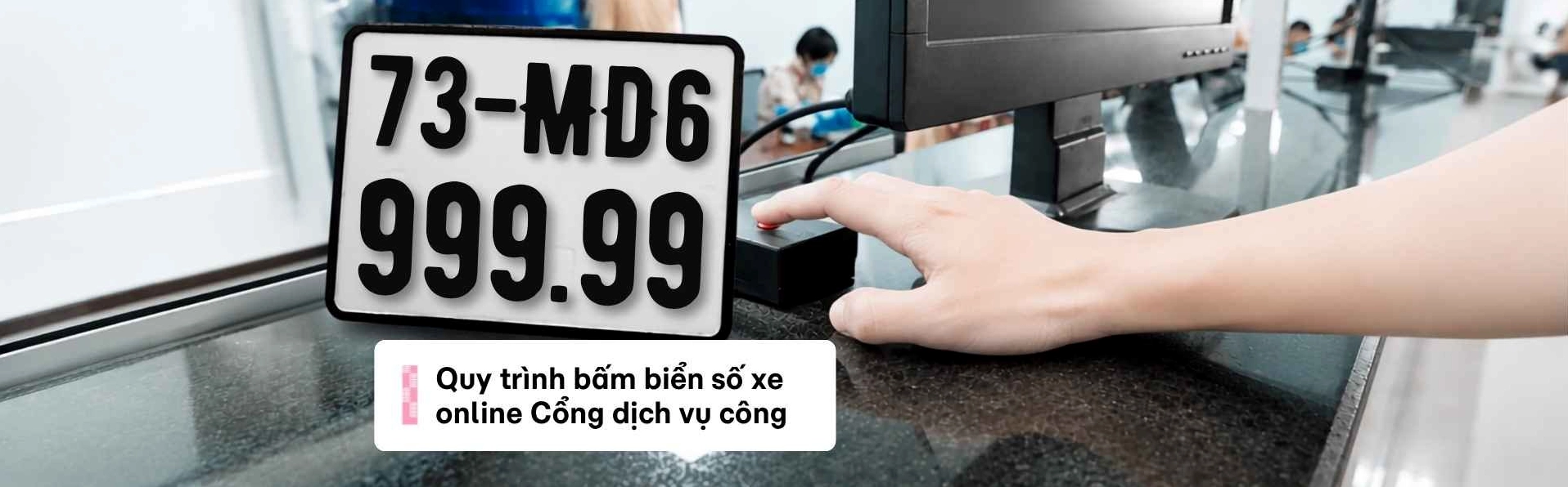 Bấm biển số xe máy online