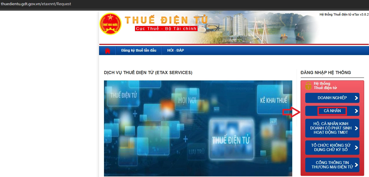 Bước 1: Truy cập trang web của Thuế điện tử tại địa chỉ: https://thuedientu.gdt.gov.vn. Và chọn mục Cá Nhân