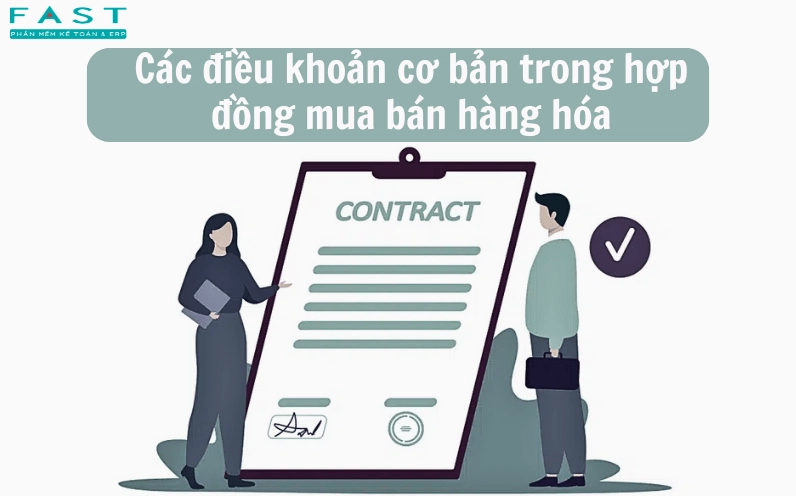 Các điều khoản cơ bản trong hợp đồng mua bán hàng hóa