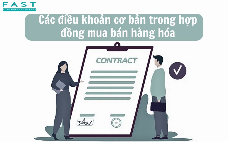 Các điều khoản cơ bản trong hợp đồng mua bán hàng hóa