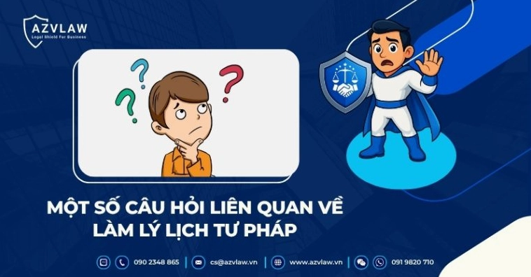 Câu hỏi liên quan đến lý lịch tư pháp