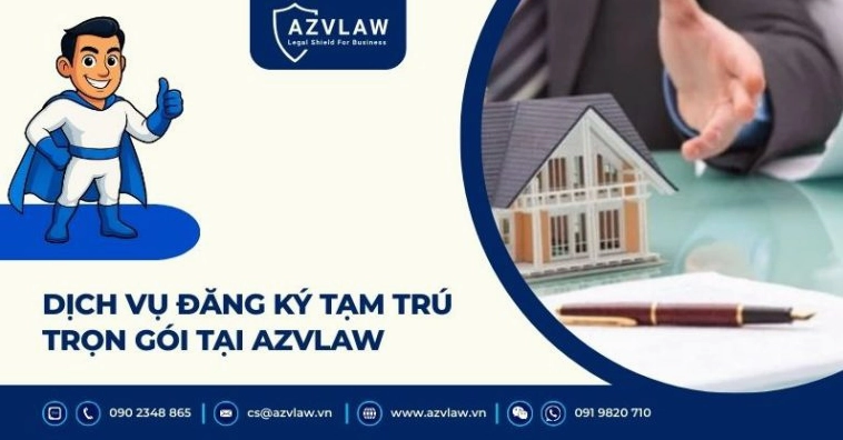 Dịch vụ đăng ký tạm trú trọn gói tại AZVLAW