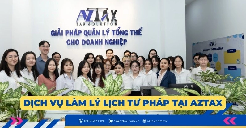 Dịch vụ làm lý lịch tư pháp tại AZTAX
