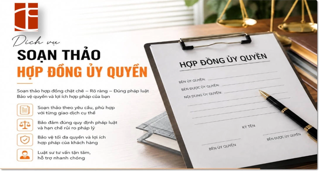 Dịch vụ soạn thảo mẫu hợp đồng ủy quyền theo yêu cầu