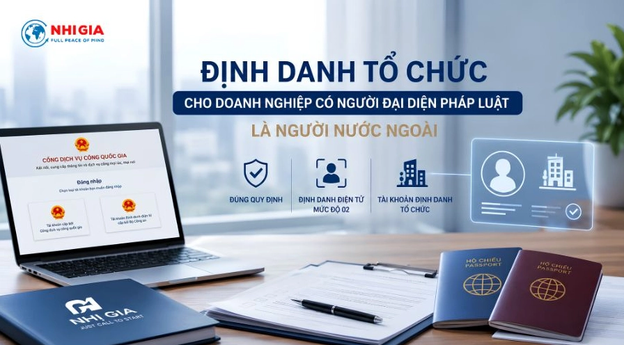 Định danh tổ chức cho doanh nghiệp có người đại diện pháp luật là người nước ngoài