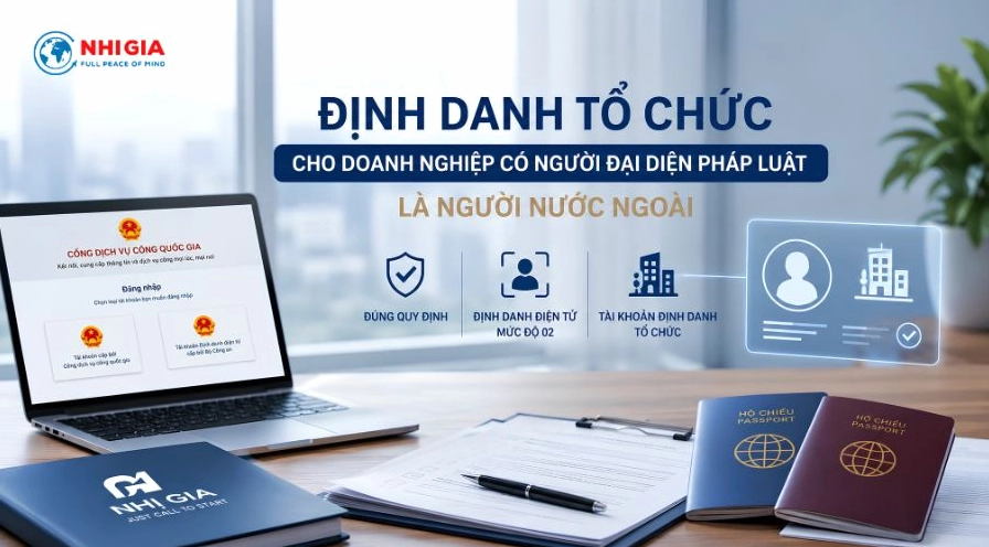 Định danh tổ chức cho doanh nghiệp có người đại diện pháp luật là người nước ngoài