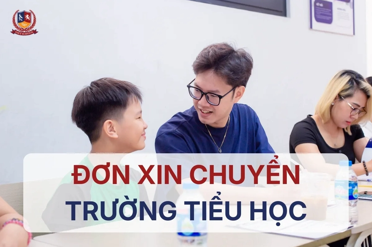 Gợi ý mẫu đơn chuyển trường tiểu học mới nhất
