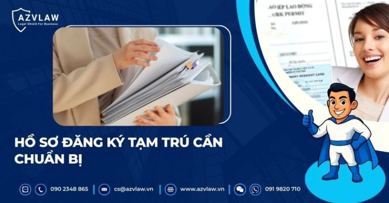 Hồ sơ đăng ký tạm trú cần chuẩn bị