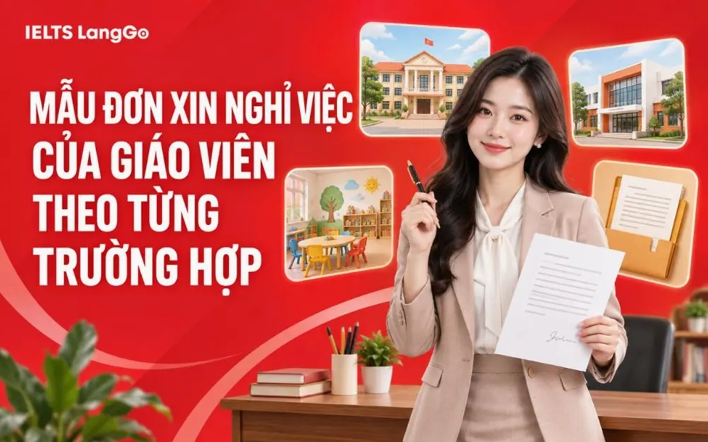 Mẫu đơn xin nghỉ việc của giáo viên theo từng trường hợp