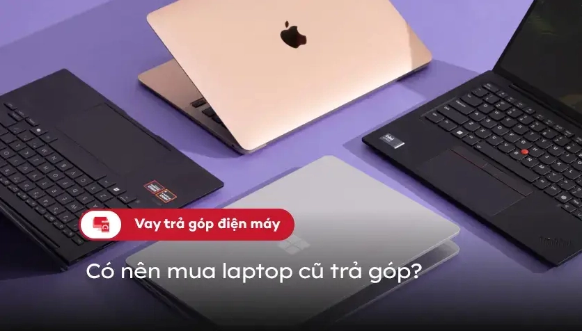 Máy tính trả góp cũ