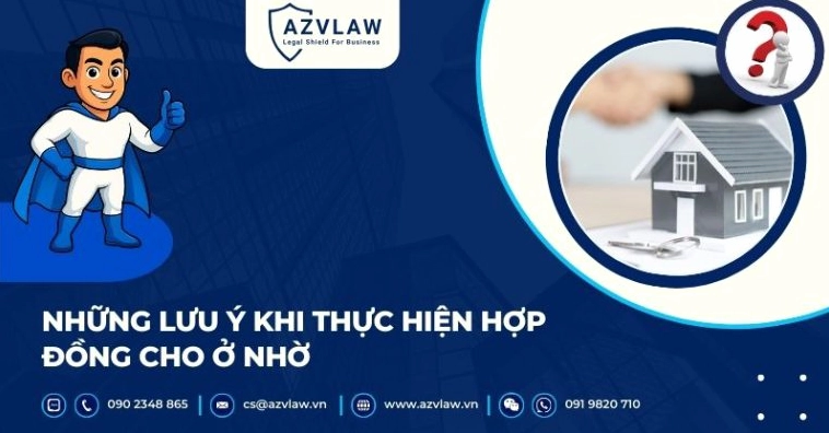 Những lưu ý khi thực hiện hợp đồng cho ở nhờ