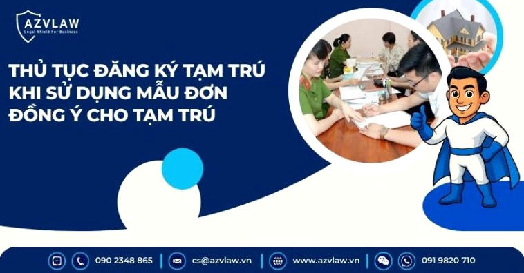 Thủ tục đăng ký tạm trú khi sử dụng mẫu đơn đồng ý cho tạm trú